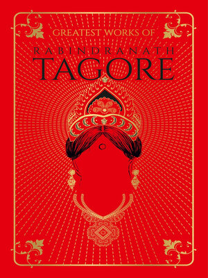 cover image of Greatest Works of Rabindranath Tagore